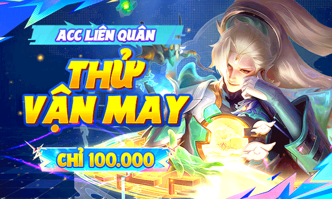 Thử Vận May Liên Quân 100k